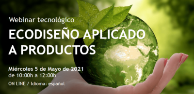 Webinar tecnológic: Ecodissenyar productes sostenibles.